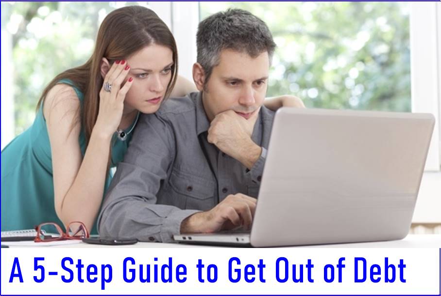 A 5-Step Guide to Get Out of Debt