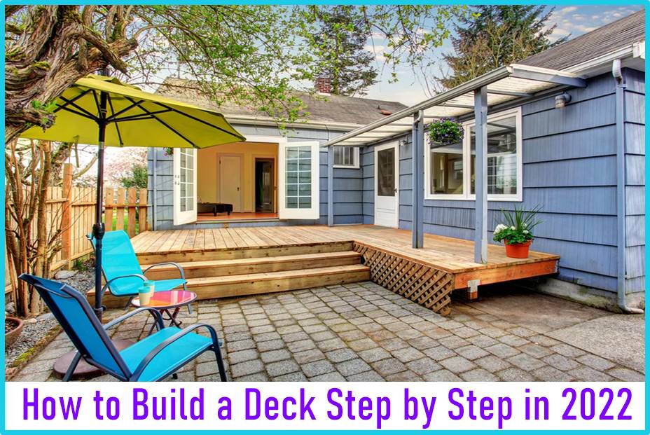 How to Build a Deck Step by Step in 2022