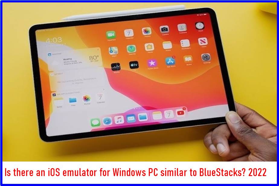 Is there an iOS emulator for Windows PC similar to BlueStacks