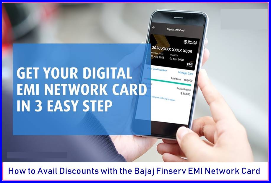 How to Avail Discounts with the Bajaj Finserv EMI Network Card