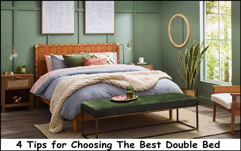 4 Tips for Choosing The Best Double Bed