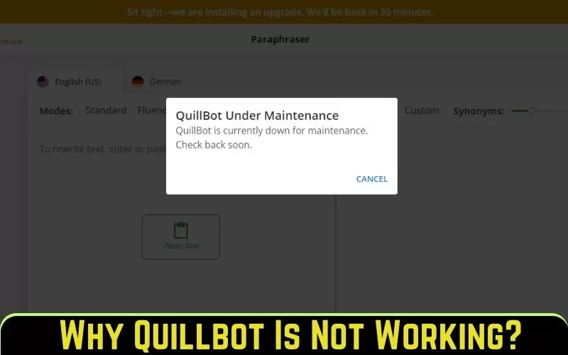 Why Quillbot Is Not Working