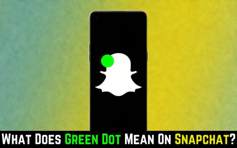 What Does The Green Battery Mean On Snapchat