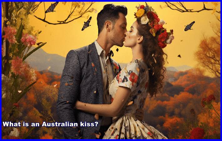 What is an Australian kiss?