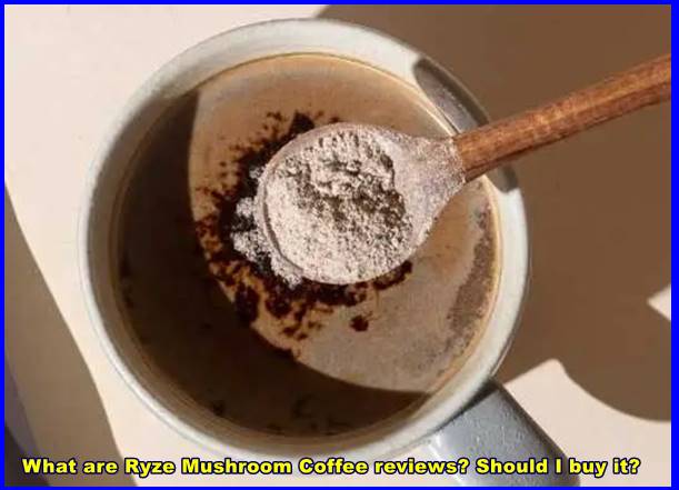 What are Ryze Mushroom Coffee reviews? Should I buy it?